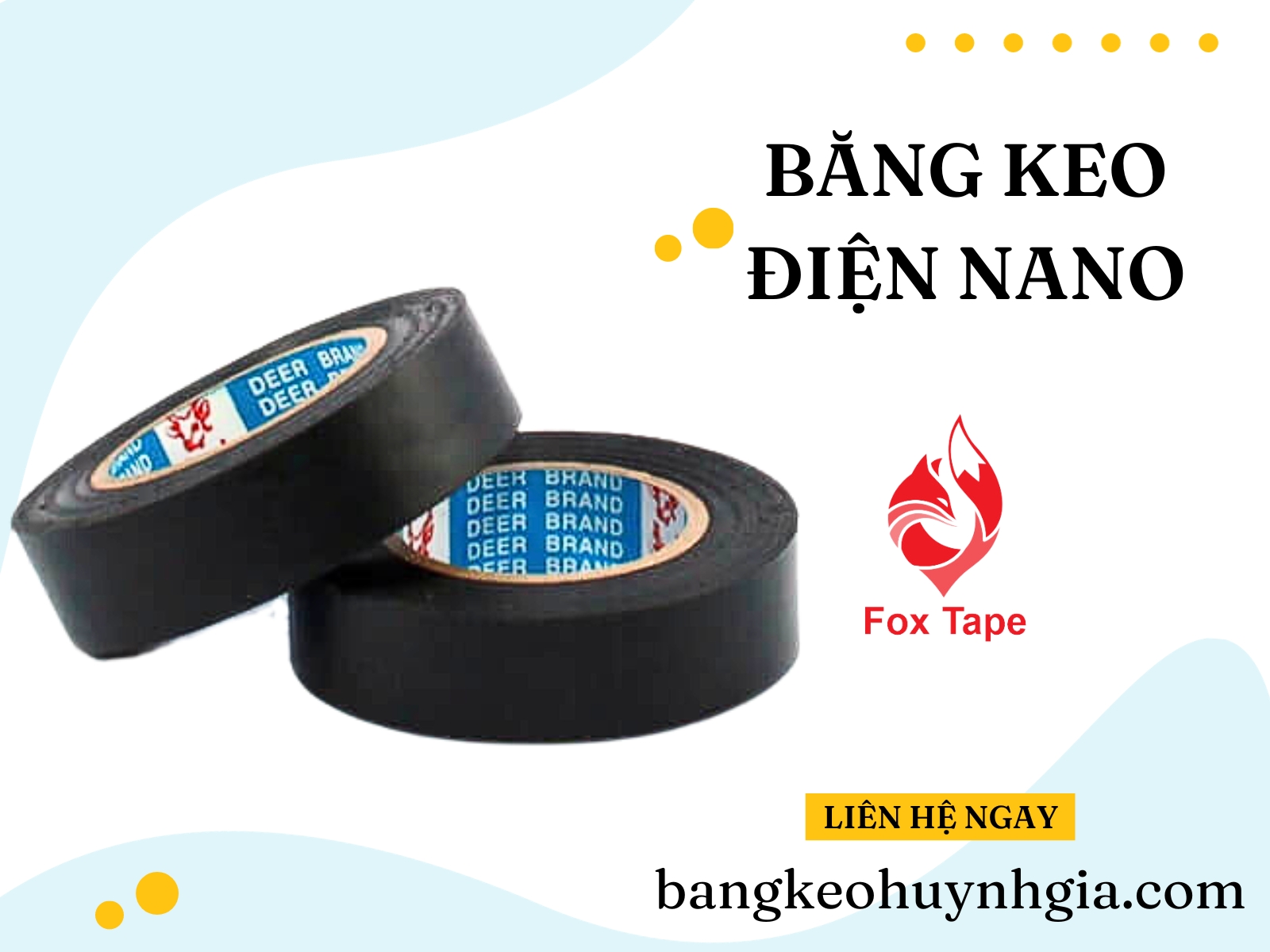 Băng Keo Điện Nano- Băng Keo Huỳnh Gia- Quận Bình Tân- Huỳnh Gia Tape